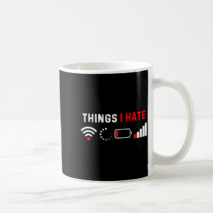 Mug T-shirt Choses que je déteste Drôle Geekeun Ordina