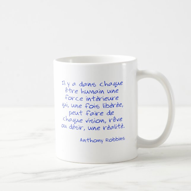 Mug T-shirt Citation Anthony Robbins Il y a a dans cha (Droite)