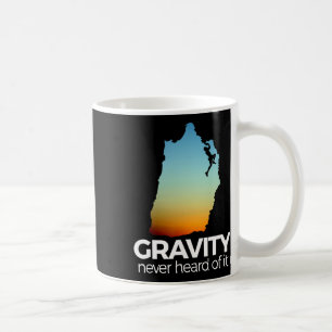 Mug T Shirt d'escalade drôle La gravité n'en a jamais