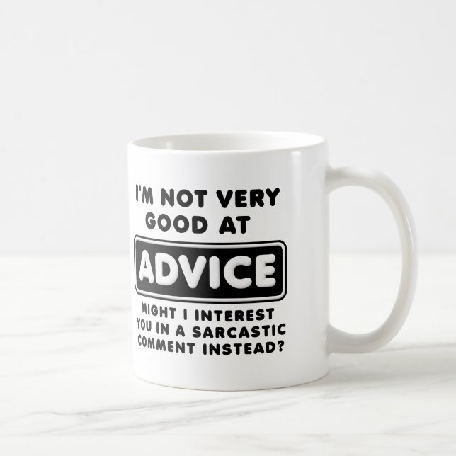 Mug T-shirt drôle : conseils contre sarcasme (Droite)