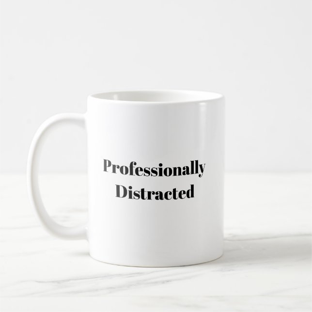 Mug T-Shirt Drôle de Distraction Professionnelle  (Gauche)