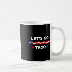 Mug T-shirt drôle Trump abandonne toujours Let's Go Ta