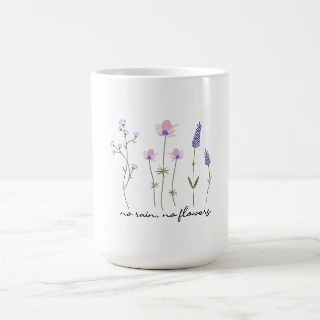 Mug T-Shirt Fleur Sauvage Pas de Pluie Pas de Fleurs (Centre)