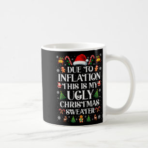 Mug T-shirts de Noël Laids Drôles en Raison de l'Infla