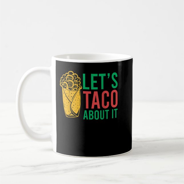 Mug Taco à propos de ça (Gauche)