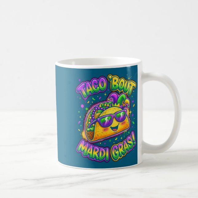 Mug Taco Bout Mardi Gras Fat Tuesday Funny Mexican Foo (Droite)