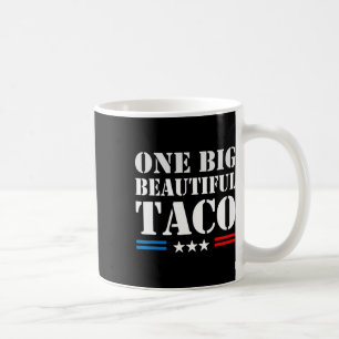 Mug Taco Surnom Mème - Un Grand Beau Projet De Loi Drô