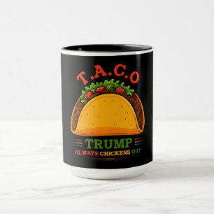 Mug Taco Trump chasse toujours les poulets amusants