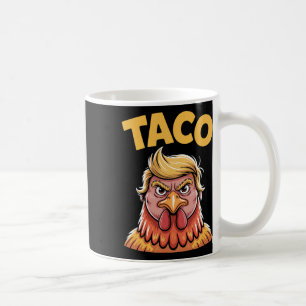 Mug Taco Trump Écrase Toujours L'Humour Politique Tar