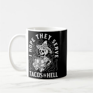 Mug Tacos Espérer Servir En Enfer Halloween Taco