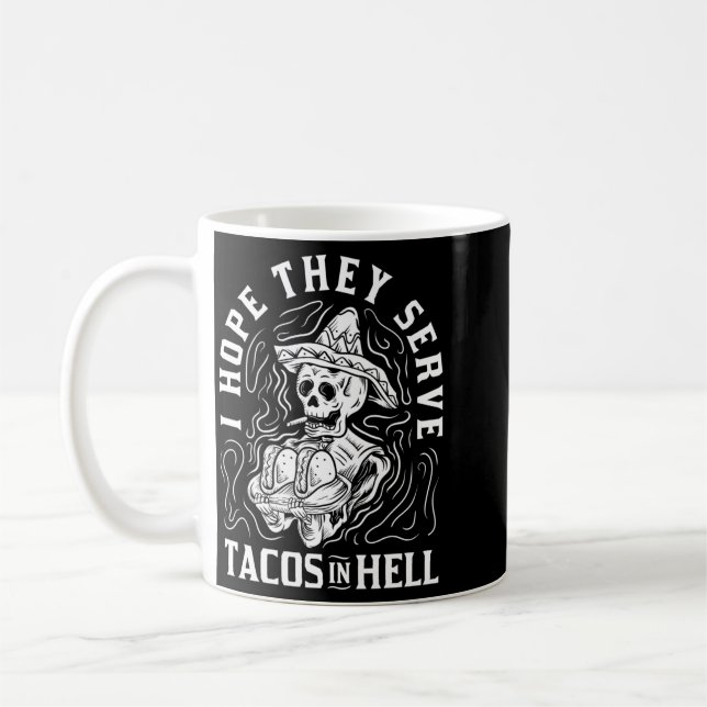 Mug Tacos Espérer Servir En Enfer Halloween Taco (Gauche)