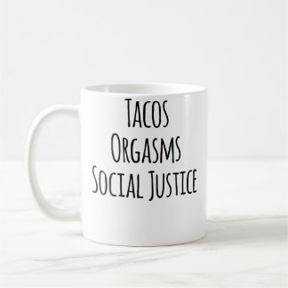 Mug Tacos Orgasmes Justice Sociale Pour Femmes Amoureu