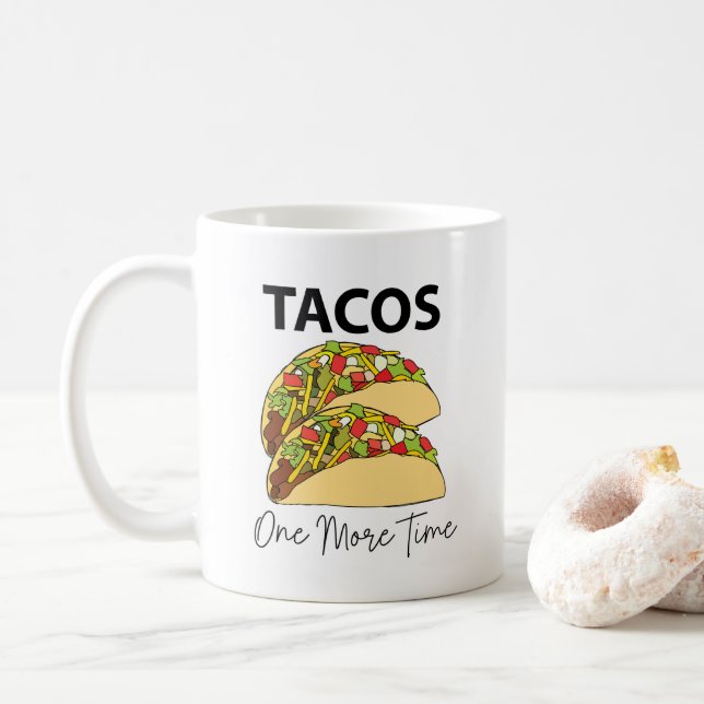 Mug Tacos Une Fois De Plus Cuisine Mexicaine Taco (Avec donut)