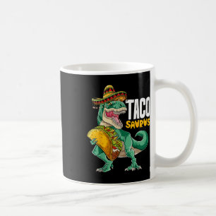 Mug Tacosaurus Taco Dinosaur T Rex Funny Cinco De Mayo