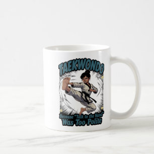 Mug Taekwondo coup de pied volant drôle féminin