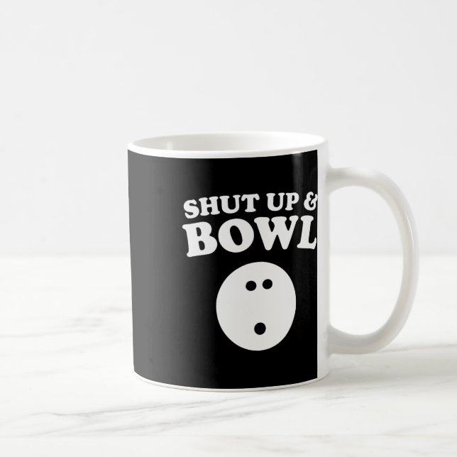 Mug Tais-Toi Et Bowl Funny Bowling (Droite)