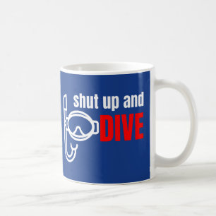 Mug Tais-toi et plonge