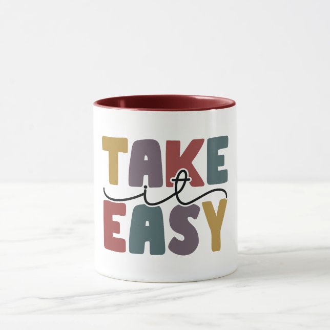 Mug Take It Easy Quote  (Centre)