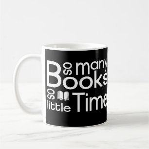 Mug Tant de livres si peu de temps