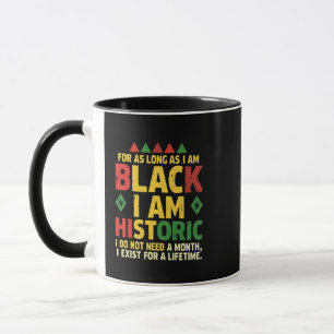 Mug Tant que je suis Noir, je suis Historique