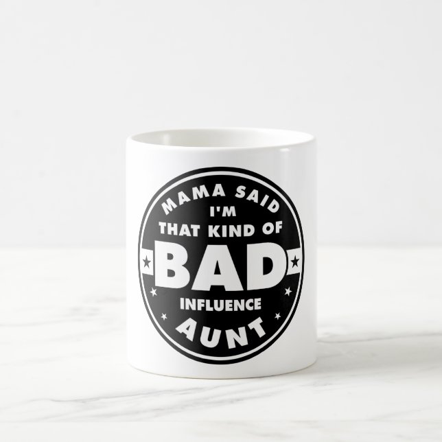 Mug Tante de mauvaise influence (Centre)