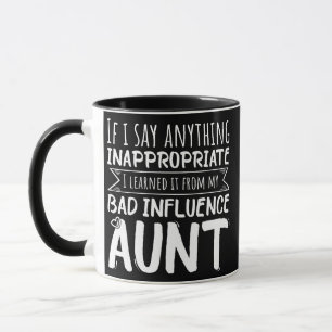 Mug Tante mauvaise influence enfants design drôle pour