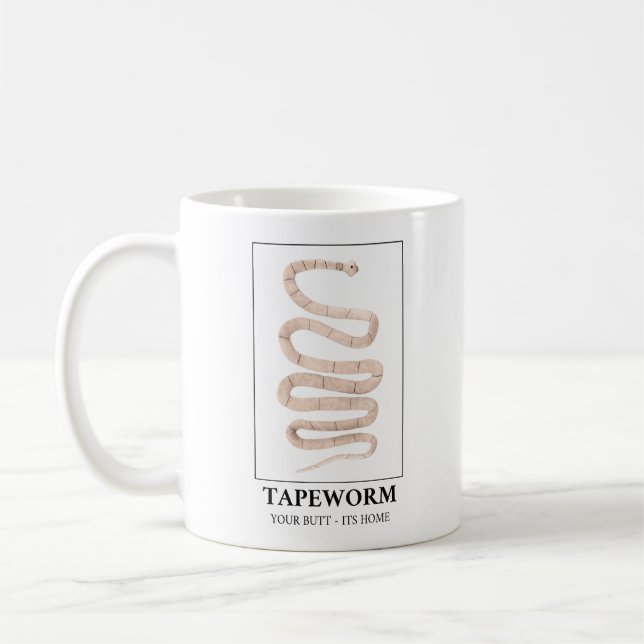 Mug Tapeworm Your Butt Son Accueil (Gauche)