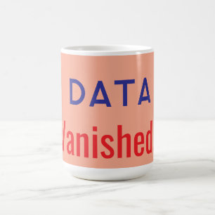 Mug Tapis de texte de données disparues