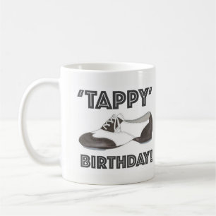 Mug Tappy Joyeux Anniversaire Tap Chaussure Danse Ense