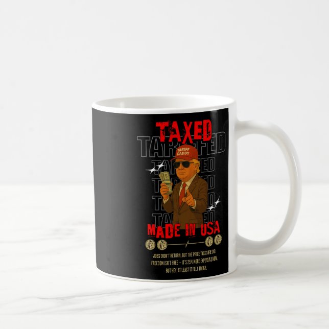Mug Tarif Daddy Funny Trump Design - Mème politique A (Droite)
