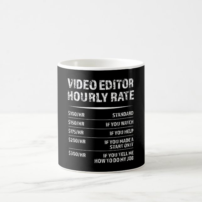 Mug Tarif horaire de l'Éditeur vidéo - Dons amusants (Centre)