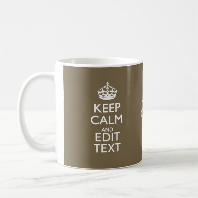 Mug Taupe Café Gardez Le Calme Et Avoir Votre Texte Fa (Gauche)