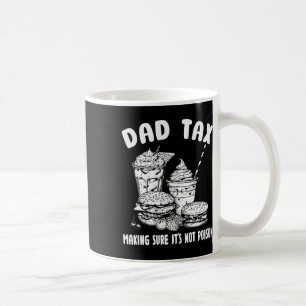 Mug Taxer s'assurer que ce n'est pas du poison - Da de