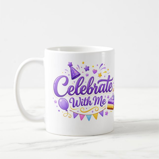 Mug Taza Clásica con Diseño “Celebrate With Me” | Taza (Gauche)