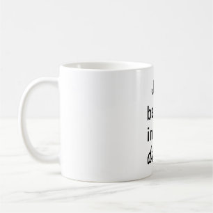 Mug Taza Crois juste à tes rêves