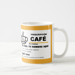 Mug Taza de Prescripción de Café