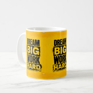Mug Taza motivacional "DREAM BIG, WORK HARD"
