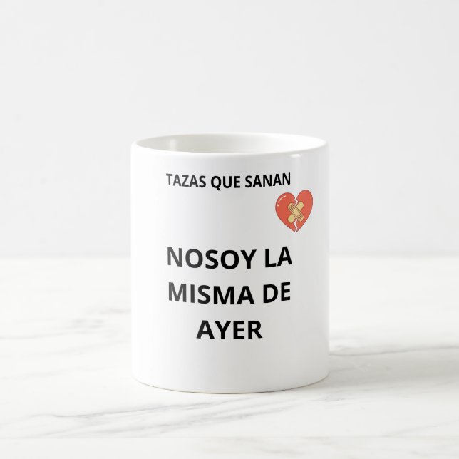 Mug Taza No Soy La Misma De Ayer (Centre)