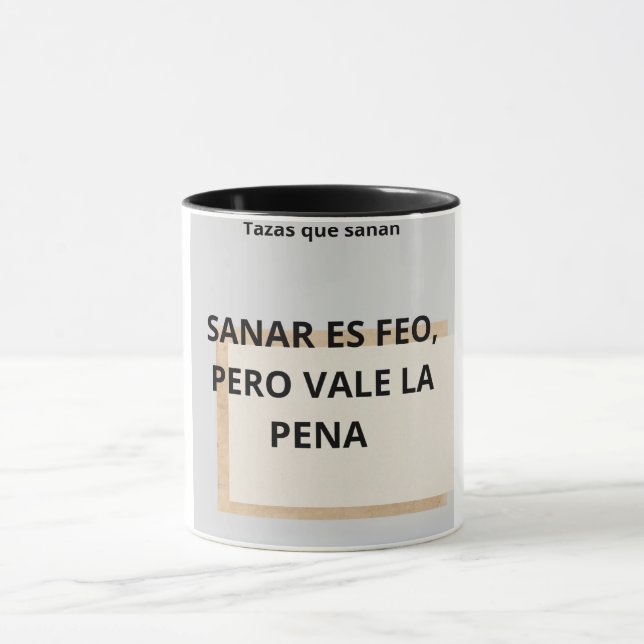 Mug Taza "Sanar es feo, pero vale la pena" (Centre)
