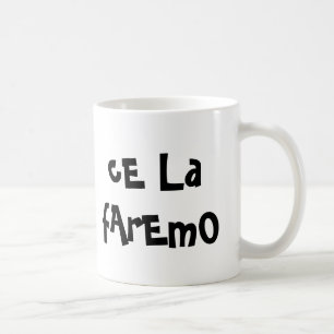 Mug tazza "Ce la faremo"
