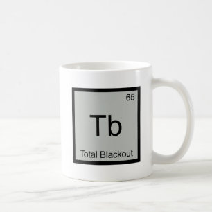Mug Tb - Total Blackout Symbole d'élément de chimie dr