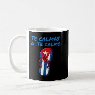 Mug Te Calmas O Te Calmo Cubain Espagnol Mère Expressi