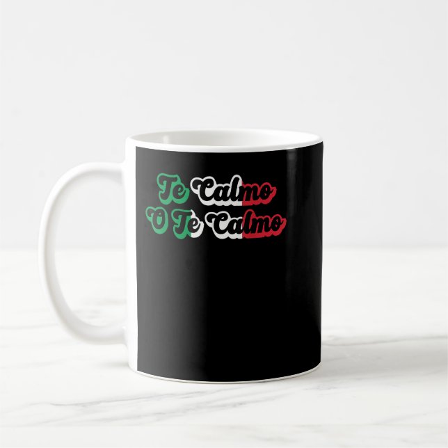 Mug Te Calmas O Te Calmo Funny Espagnol Maman Flip Flo (Gauche)