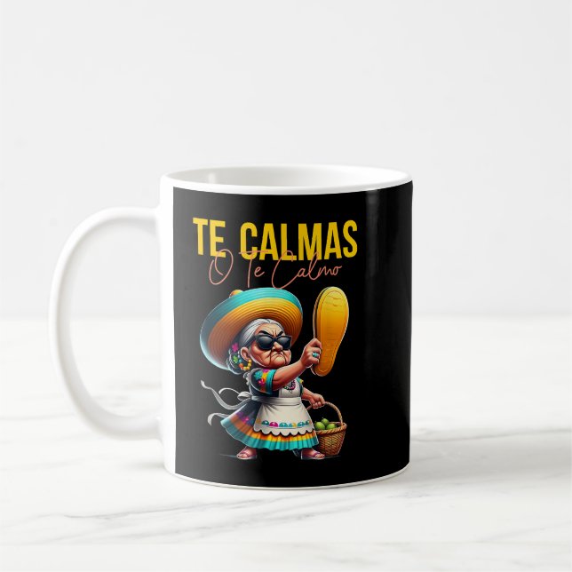 Mug Te Calmas O Te Calmo Mexicaine Espagnole Mère Ex (Gauche)