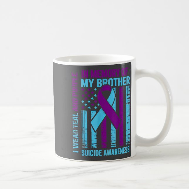 Mug Teal Purple Ribbon Suicide Awareness Flag Brother  (Droite)