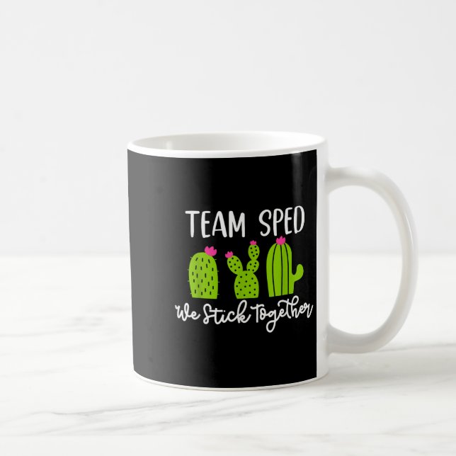 Mug Team Sped We Stick Together Teacher Teaching Men W (Droite)