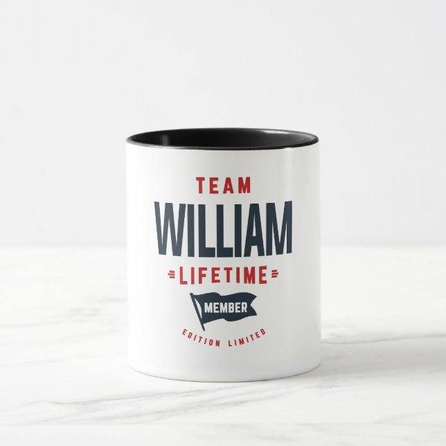 Mug Team William Lifetime Membre Funny Nom William (Centre)