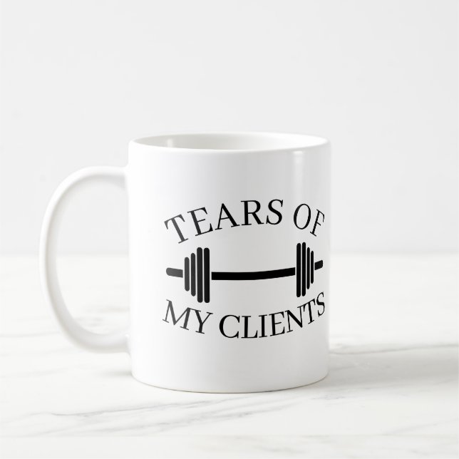 Mug Tears of My Clients Personal Trainer Cadeau Coffee (Gauche)
