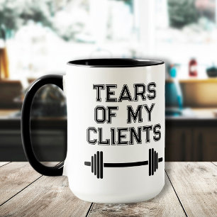 Mug Tears Of My Clients Personal Trainer Cadeau Fitnes