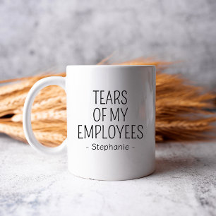 Mug Tears of My Employee Birthday Office Co-Worker